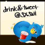 Drink with me at SXSW